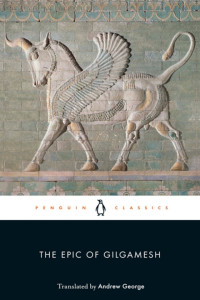 Anonymous — The Epic of Gilgamesh: An English Verison With an Introduction