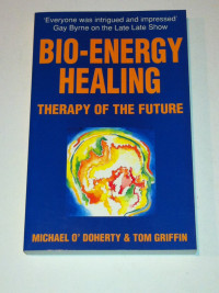 Michael O'Doherty, Tom Griffin — Bio-energy Healing