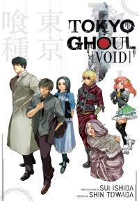 Shin Towada — Tokyo Ghoul: Void
