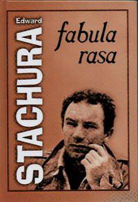 Stachura, Edward — Fabula Rasa