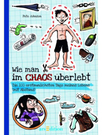 Johnson, Pete Pete — Wie man im Chaos überlebt (German Edition)