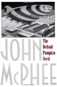 John McPhee — The Deltoid Pumpkin Seed