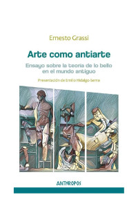 Ernesto Grassi — Arte como antiarte