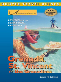Kilgore, Cindy — Adventure Guide to Grenada, St. Vincent & the Grenadines (Adventure Guides Series)