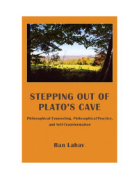 Ran Lahav — Stepping Out of Plato's Cave