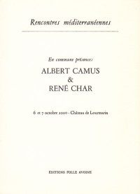 Albert Camus — En Commune Présence, A. Camus & R. Char