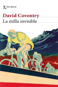 David Coventry — La milla invisible