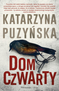 Katarzyna Puzyńska — Dom czwarty