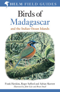 Roger Safford;Adrian Skerrett;Frank Hawkins; — Birds of Madagascar and the Indian Ocean Islands