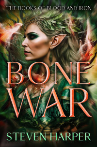 Steven Harper — Bone War