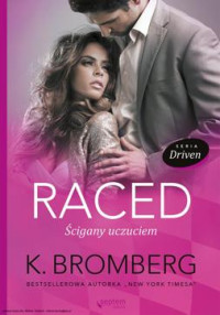 K. Bromberg — z4 Raced - Ścigany uczuciem