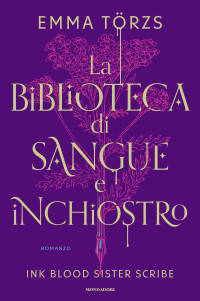 Emma Törzs — La biblioteca di sangue e inchiostro