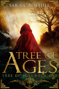 Sara C. Roethle — Tree of Ages (The Tree of Ages Series Book 1)