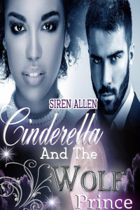 Siren Allen — Cinderella and the Wolf Prince