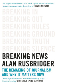 Alan Rusbridger — Breaking News