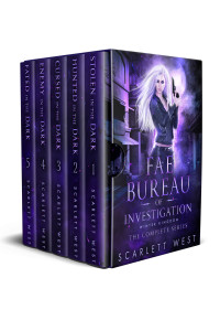 West, Scarlett — Fae Bureau of Investigation: The Complete Series