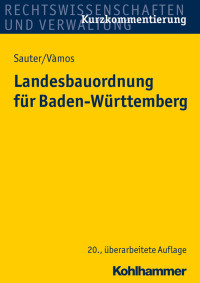 Helmut Sauter, Angelika Vàmos & Helmut Sauter — Landesbauordnung für Baden-Württemberg