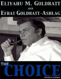 Eliyahu M. Goldratt — A escolha 