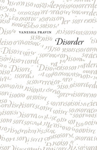 Vanesha Pravin — Disorder