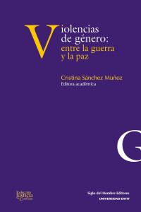 Cristina Sánchez Muñoz, (Ed.) — Violencias de género