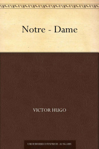 Hugo, Victor — Notre · Dame