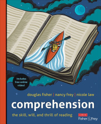 Douglas Fisher;Nancy Frey;Nicole Law; & Nancy Frey & Nicole Law — Comprehension [Grades K-12]