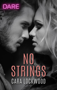 Cara Lockwood — No Strings