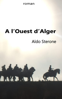 Aldo Sterone — A L'Ouest D'alger