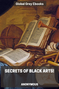 Anonymous — Secrets of Black Arts!
