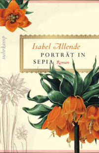 Allende, Isabel — Porträt in Sepia