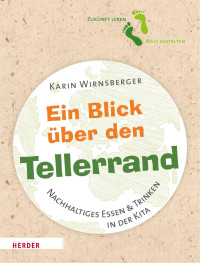 Karin Wirnsberger — Ein Blick über den Tellerrand