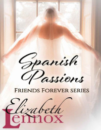 Elizabeth Lennox — Spanish Passions EPUB