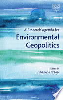 Shannon O'Lear — A Research Agenda for Environmental Geopolitics