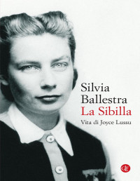 Silvia Ballestra — La Sibilla