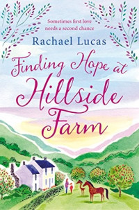 Rachael Lucas — Finding Hope at Hillside Farm