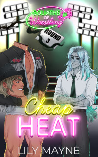 Lily Mayne — Cheap Heat