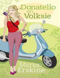 Marion Erskine — Donatello en Volksie