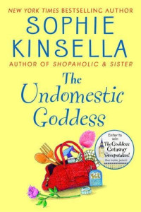 Sophie Kinsella — The Undomestic Goddess