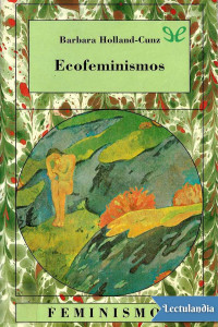 Barbara Holland-Cunz — Ecofeminismos