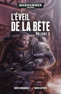 Plusieurs auteurs — L’Éveil de la Bête Volume 5