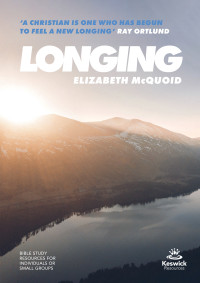 Elizabeth McQuoid; — Longing - Study Guide