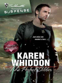 Karen Whiddon — The Perfect Soldier