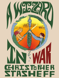 Christopher Stasheff — A Wizard in War