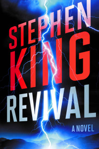 Stephen King — Revival: A Novel