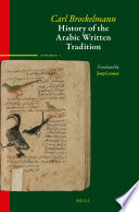 Carl Brockelmann — Handbook of Oriental Studies Volume 1. History of the Arabic Written Tradition