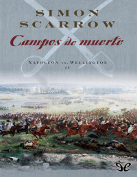 Simon Scarrow — Campos De Muerte