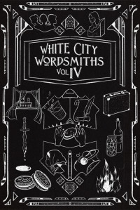 White City Wordsmiths — White City Wordsmiths, Volume 4
