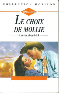 Annette Broadrick — Le choix de Mollie