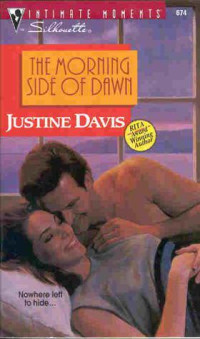 Justine Davis — The Morning Side of Dawn