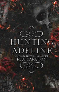 H. D. Carlton — Hunting Adeline 2